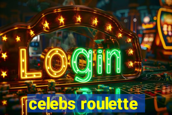 celebs roulette